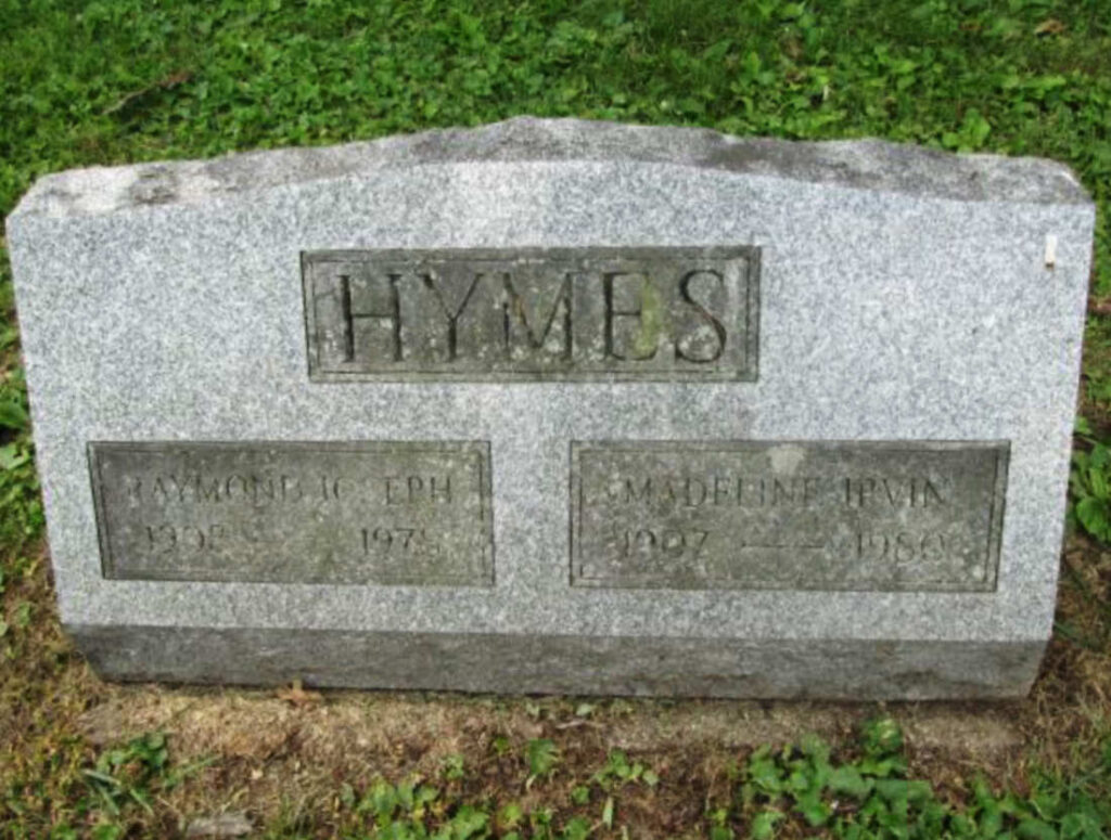 Raymond and Madeline (Irvin) Hymes grave